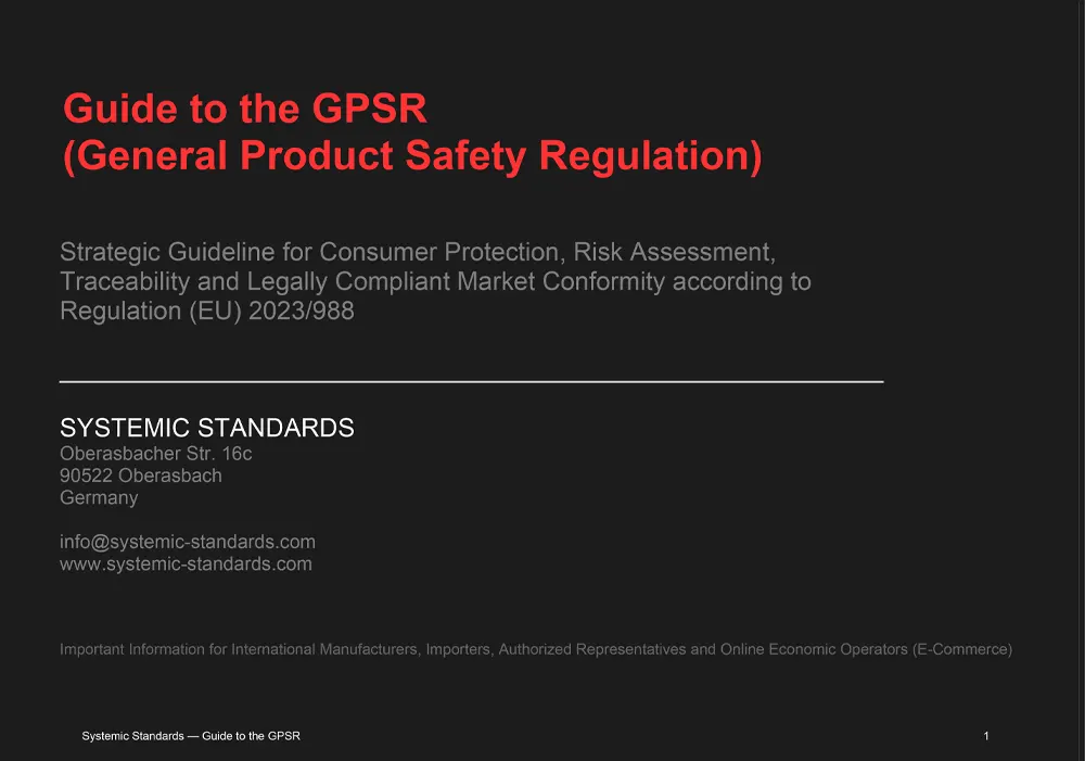 Strategic Guideline for Consumer Protection, Risk Assessment, Traceability and Legally Compliant Market Conformity according to Regulation (EU) 2023/988  