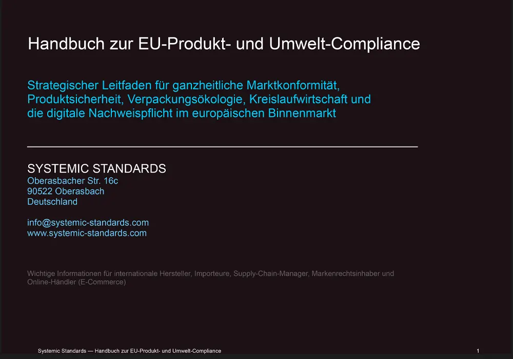 Strategischer Leitfaden für ganzheitliche Marktkonformität, Produktsicherheit, Verpackungsökologie, Kreislaufwirtschaft und die digitale Nachweispflicht im europäischen Binnenmarkt